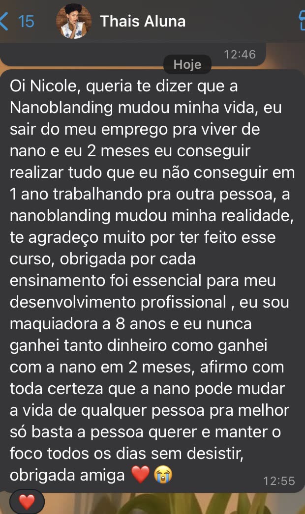 Mensagem da aluna Thais: o nanoblading mudou minha vida, saí do meu emprego para viver de nano